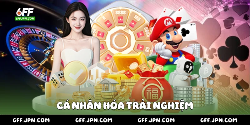Cá nhân hóa trải nghiệm