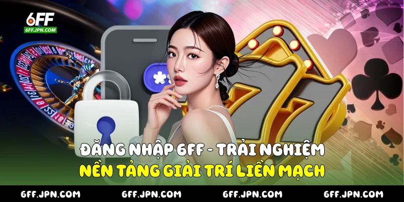 Đăng nhập 6FF