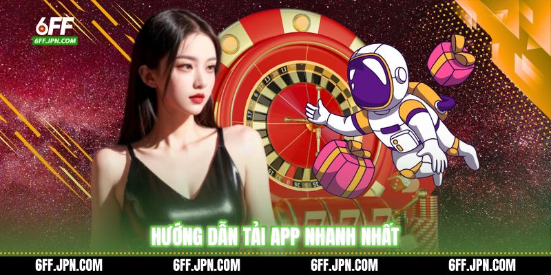 Hướng dẫn tải app nhanh nhất
